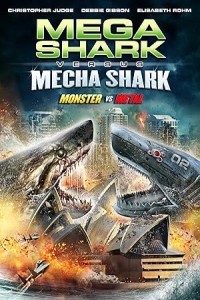 Mega Shark vs Mecha Shark (2014) Hollywood Hindi Dubbed